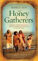 Honey Gatherers, The