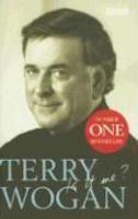 Terry Wogan - Is it me?