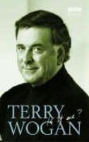 Terry Wogan - Is it me?