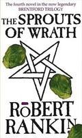 Sprouts Of Wrath, The