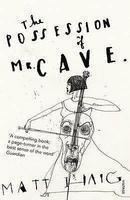 Possession of Mr Cave, The