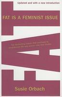 Fat Is A Feminist Issue