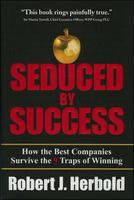 Seduced by Success