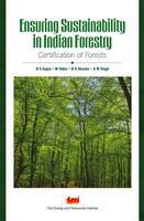 Ensuring Sustainability in Forestry : Certification of Forests