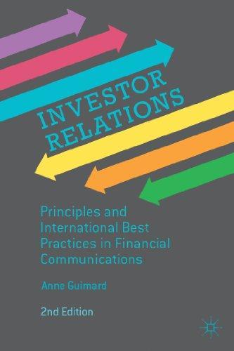 Investor Relations: Principles and International Best Practices in Financial Communications 0002 Edition