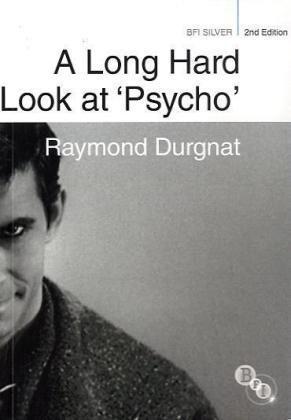 A Long Hard Look at 'Psycho' 2nd Edition