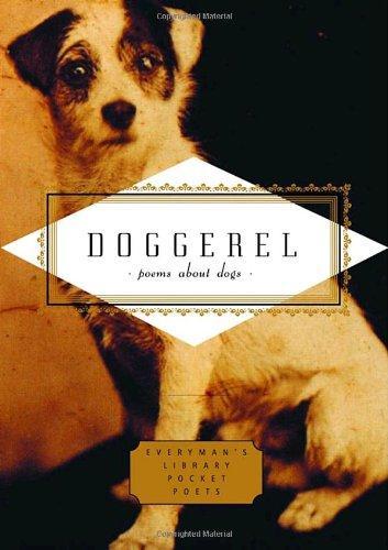 Doggerel: Poems About Dogs Everyman's Library Pocket Poets