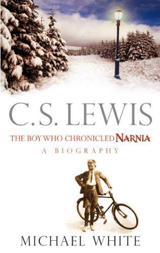 C.S. Lewis: The Boy Who Chronicled Narnia