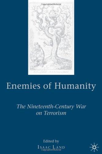 Enemies of Humanity: The Nineteenth-Century War on Terrorism