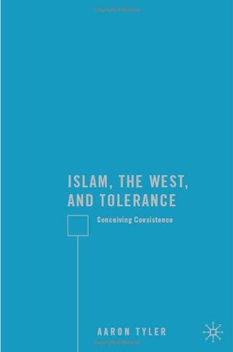 Islam, the West, and Tolerance: Conceiving Coexistence