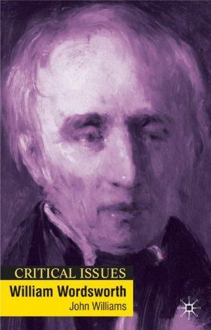 William Wordsworth (Critical Issues)