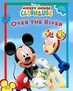 Over The River: Disneys Mickey Mouse Clubhouse