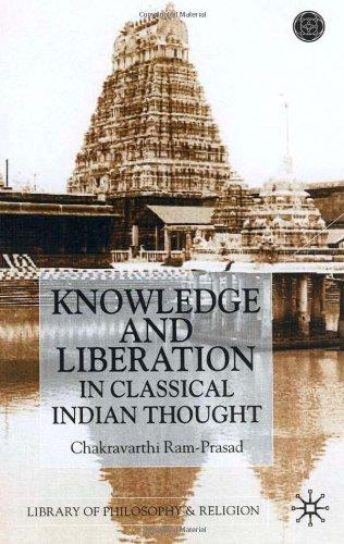 Knowledge and Liberation in Classical Indian Thou Library of Philosophy and Religion