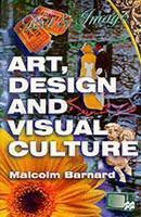 Art, Design and Visual Culture: An Introduction