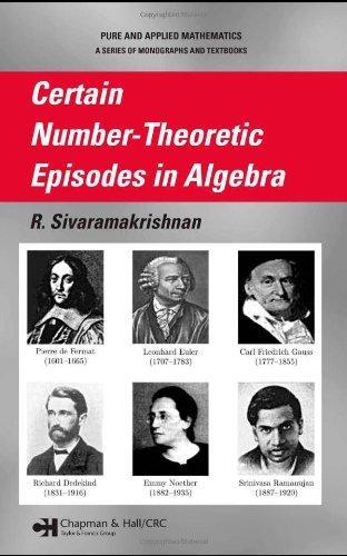 Certain Number-Theoretic Episodes in Algebra