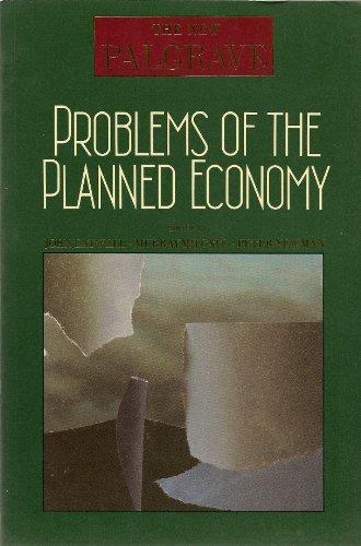 Problems of the Planned Economy The New Palgrave Series