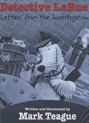 Detective LaRue: Letters from the Investigation