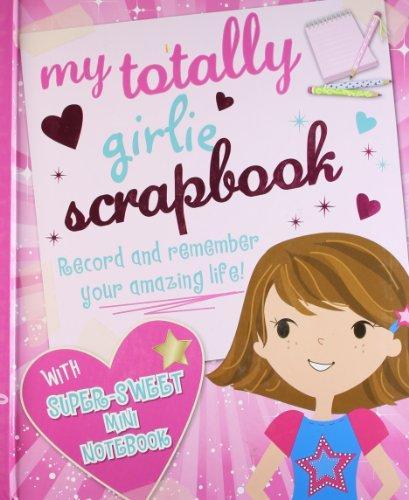 My Totally Girlie Scrapbook