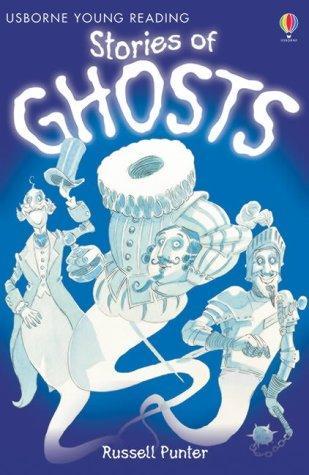 Stories of Ghosts (Usborne Young Reading Series) 01 Edition