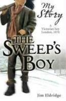 MY STORY: THE SWEEPS BOY