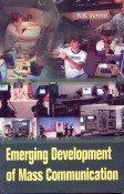 Emerging Development Of Mass Communication 01 Edition