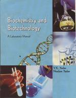 Biochemistry and Biotechnology: A Laboratory Manual 1st  Edition