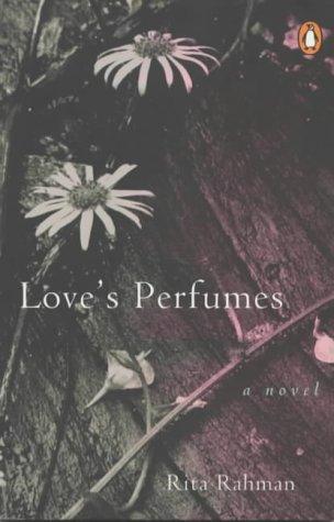 Love's Perfumes: A Novel
