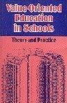 VALUE ORIENTED EDUCATION IN SCHOOLS : 01 Edition
