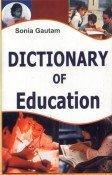 Dictionary of education 01 Edition