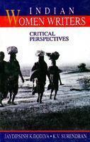 Indian women writers critical perspectives 1st Edition