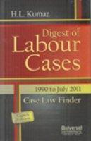 Digest of Labour Cases: Case Law Finder (1990 to July 2011)