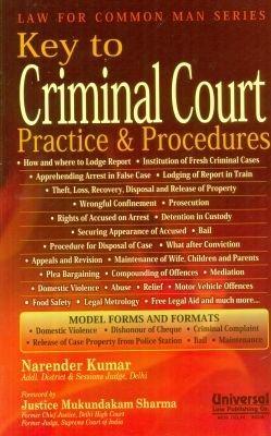 Key to Criminal Court Practice and Procedures