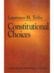 Constitutional Choices (Second Indian Reprint) 01 Edition