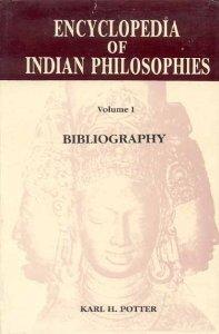 Encyclopedia of Indian Philosophies Vol. 1: Bibliography (Vol. 1 in two sections)