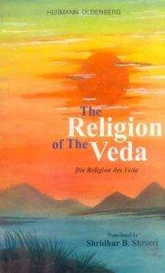 Religion of the Veda: Die Religion Des Veda