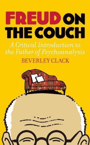 Freud on the Couch : A Critical Introduction to the Father of Psychoanalysis