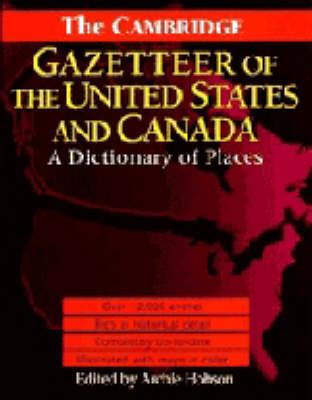 The Cambridge Gazetteer of the USA and Canada: A Dictionary of Places