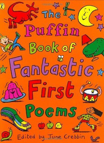 The Puffin Book of Fantastic First Poems