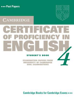 Cambridge Certificate of Proficiency in English 4 Student's Book (CPE Practice Tests) (No. 4)