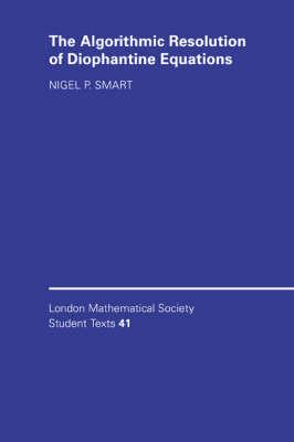 The Algorithmic Resolution of Diophantine Equations: A Computational Cookbook (London Mathematical Society Student Texts)