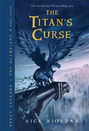 The Titan's Curse (Percy Jackson and the Olympians, Book 3)