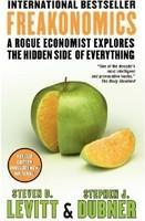 Freakonomics : A Rogue Economist Explores the Hidden Side of Everything