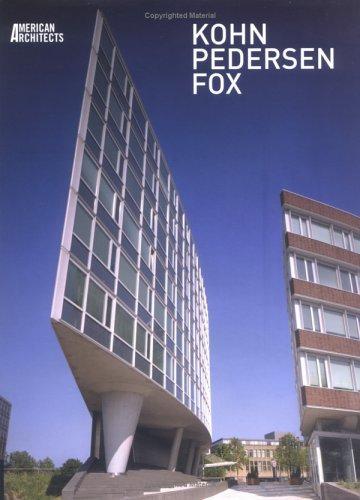 American Architects: Kohn Pedersen Fox