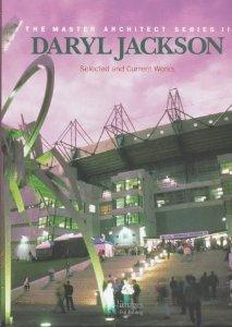 Daryl Jackson: Selected and Current Works (The Master Architect Series, Vol. 2) [Daryl Jackson]