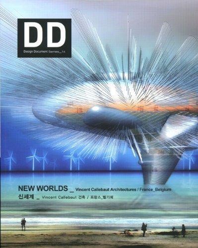 Dd 14 New Worlds: Vincent Callebaut
