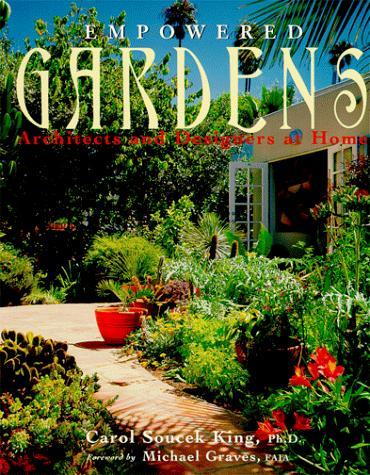 Empowered Gardens: Architects and Designers at Home