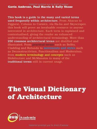 The Visual Dictionary of Architecture 1st Edition