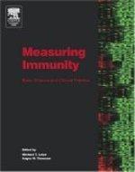 Measuring Immunity: Basic Biology and Clinical Assessment