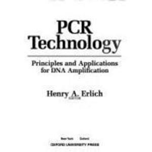 PCR Technology: Principles and Applications for DNA Amplification