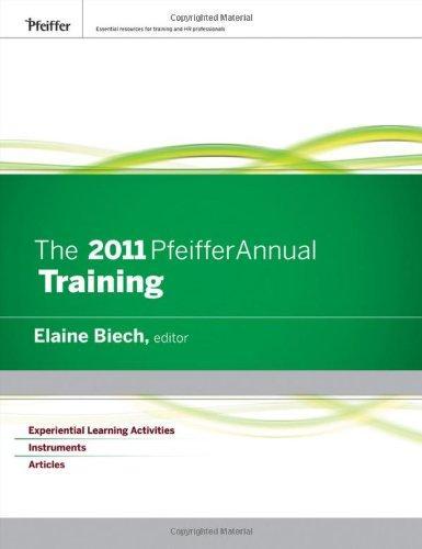 The Pfeiffer Annual: Training 2011  Edition